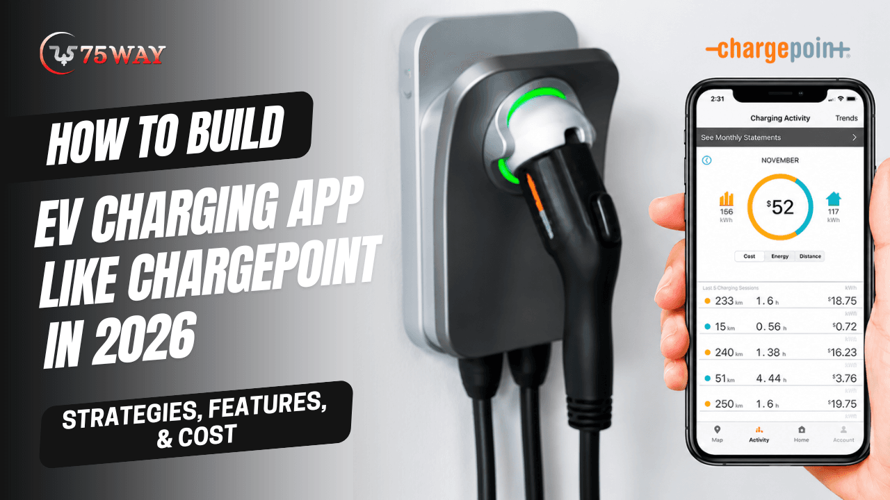 Build EV Charging App Like ChargePoint in 2026: A Guide